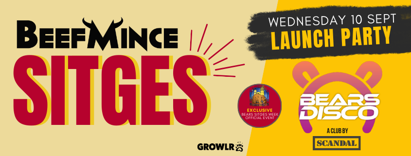 BEEFMINCE PARTY Sitges Bear Week